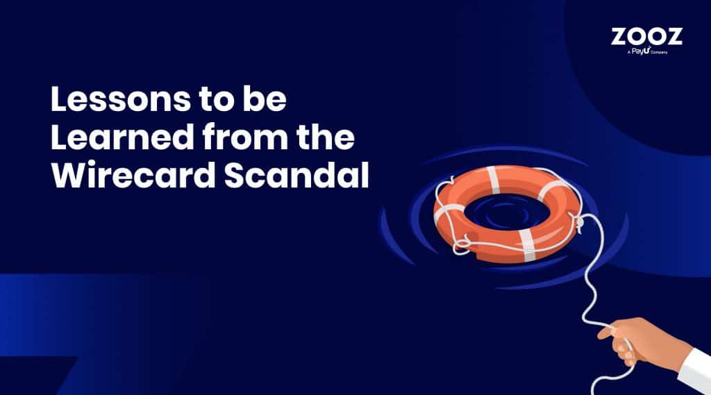 Lessons to Learn from the Wirecard Scandal